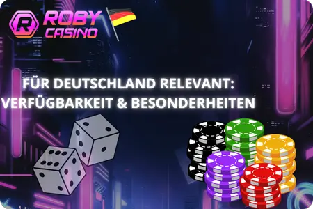 Relevant für Deutschland: Verfügbarkeit und Funktionen des Roby Casino Deutschland